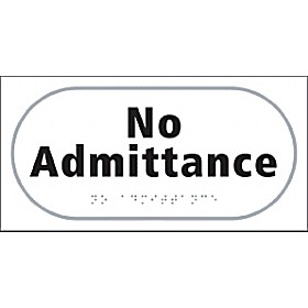 Braille No Admittance Sign £25 - Signs
