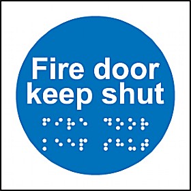 Braille Fire Door Keep Shut Sign £20 - Signs