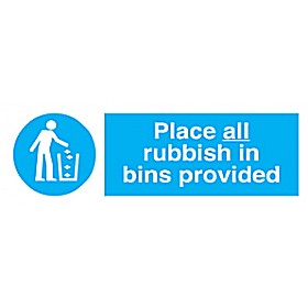 Place All Rubbish In Bins Provided Sign £1 - Signs