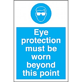 Eye Protection Must Be Worn Beyond This Point Sign £4 - Signs
