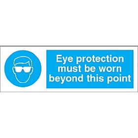 Eye Protection Must Be Worn Beyond This Point Sign £1 - Signs