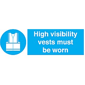High Visibility Vests Must Be Worn Sign £6 - Signs