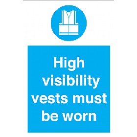 High Visibility Vest Must Be Worn Sign £4 - Signs