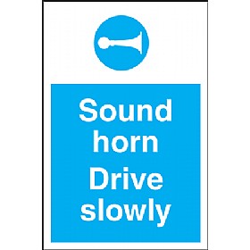 Sound Horn Drive Slowly Sign &pound;4 - Signs