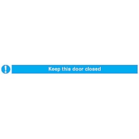 Keep This Door Closed Sign £2 - Signs