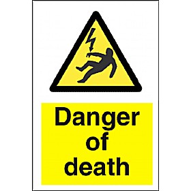 Danger Of Death Sign £4 - Signs