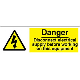 Danger Disconnect Electrical Supply Before Working On This Equipment. £1 - Signs