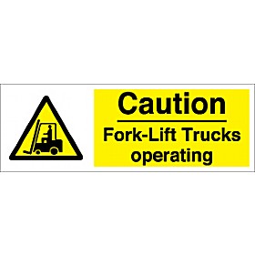 Caution Fork Lift Truck Operating Sign £1 - Signs