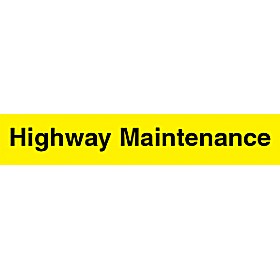Highway Maintenance Sign £4 - Signs