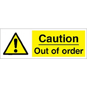 Caution Out Of Order Sign &pound;1 - Signs