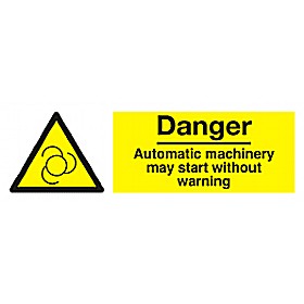 Danger Automatic Machinery May Start Without Warning Sign &pound;1 - Signs