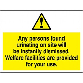 Any Persons Found Urinating On This Site Will Be Instantly Dismissed... &pound;10 - Signs