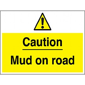Caution Mud On Road Sign &pound;10 - Signs