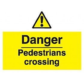 Danger Pedestrians Crossing Sign £10 - Signs