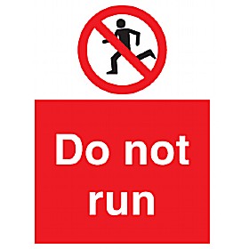 Do Not Run Sign £9 - Signs