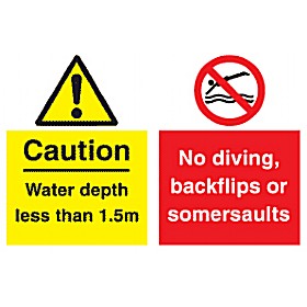 Caution Water Depth Less Than 1.5m No Diving, Backflips Or Somersaults. £17 - Signs