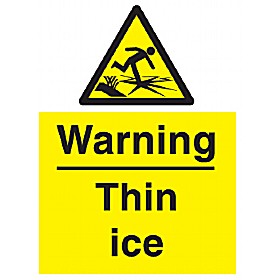 Warninig Thin Ice Sign £9 - Signs