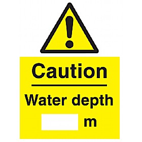 Caution Water Depth ----- m Sign £9 - Signs