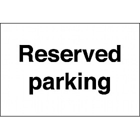 Reserved Parking Sign &pound;4 - Signs