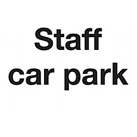 Staff Car Park Sign &pound;10 - Signs