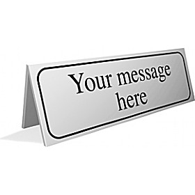 Custom Desktop Desktop Sign £7 - Signs