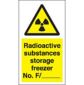 Radioactive Substances Storage Freezer No. F/ ...Sign &pound;3 - Signs