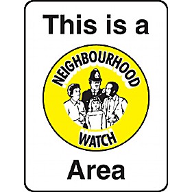 This Is A Neighbourhood Watch Area Sign &pound;46 - Signs