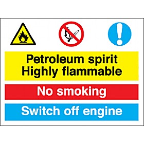 Petroleum Spirit Highly Flammable No Smoking Switch Off Engine Sign £10 - Signs