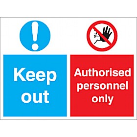 Keep Out Authorised Personnel Only Sign &pound;5 - Signs