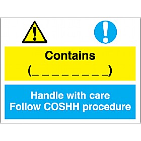 Contains (_ _ _ _ _) Handle With Care Follow COSHH Procedure Sign &pound;5 - Signs