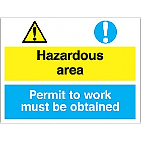 Hazardous Area Permit To Work Must Be Obtained Sign &pound;5 - Signs
