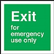 Exit for emergency use only