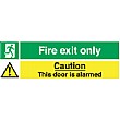 Fire Exit Only - Caution This Door Is Alarmed
