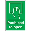 Push Pad To Open Sign