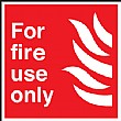 For Fire Use Only Sign
