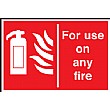 For Use On Any Fire Sign