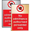 No Admittance Authorised Personnel Only Sign