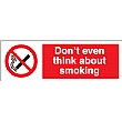 Don’t Even Think About Smoking Sign