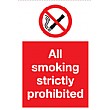 All Smoking Strictly Prohibited Sign