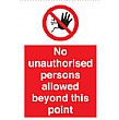 No Unauthorised Persons Allowed Beyond This Point Sign