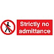 Strictly No Admittance Sign