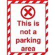 This Is Not A Parking Area Sign