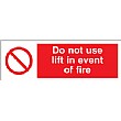 Do Not Use Lift In Event Of A Fire Sign