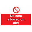No Cars Allowed On Site Sign