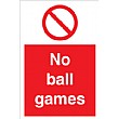 No Ball Games Sign