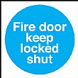 Fire Door Keep Locked Shut Sign
