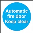 Automatic Fire Door Keep Clear Sign