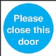 Please Close This Door Sign