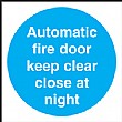 Automatic Fire Door Keep Clear Close At Night Sign