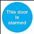 This Door Is Alarmed Sign